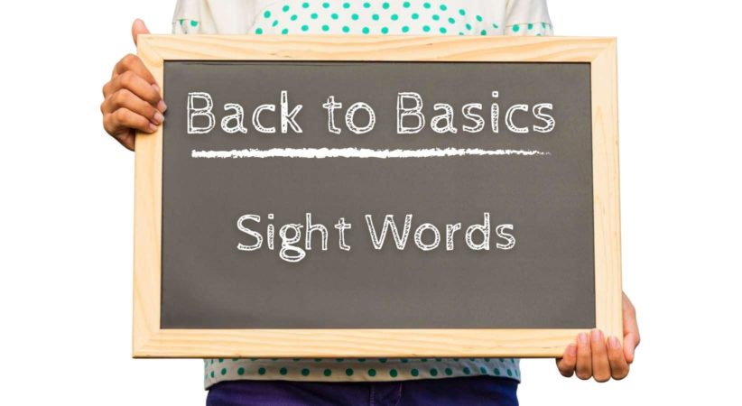 Back to basics: sight words