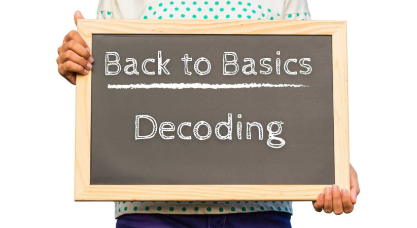Back to basics: decoding