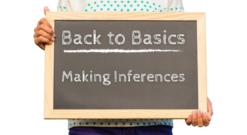 Back to Basics: Making Inferences
