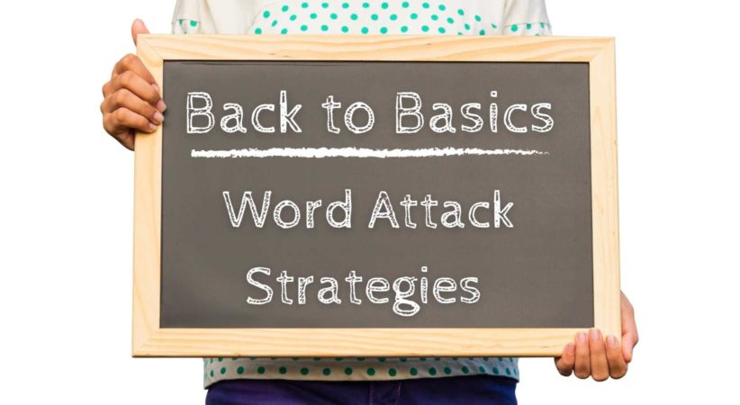 Back to basics: word attack strategies