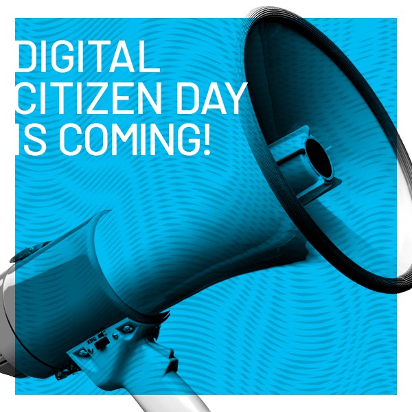 Digital Citizen Day is coming!
