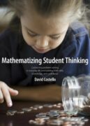 Cover of Mathematizing student thinking