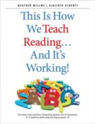 Cover of This is how we teach reading...and it's working!